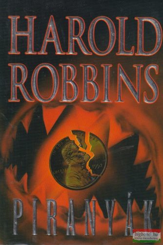 Harold Robbins - Piranyák
