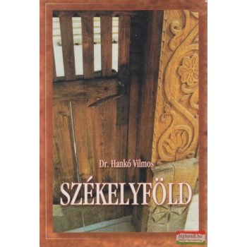 Dr. Hankó Vilmos - Székelyföld 