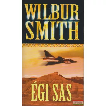 Wilbur Smith - Égi sas