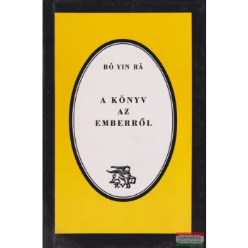 Bó Yin Rá - A könyv az emberről