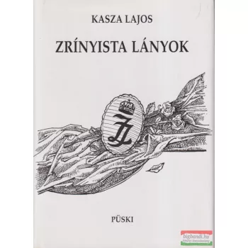 Kasza Lajos - Zrínyista lányok