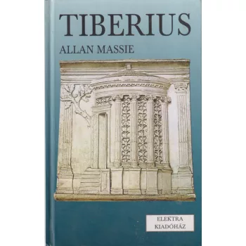 Allan Massie - Tiberius