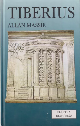 Allan Massie - Tiberius