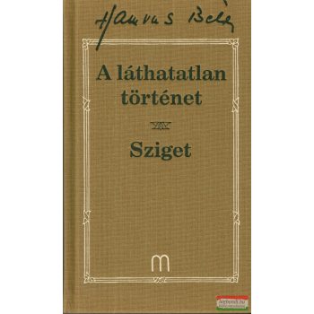 Hamvas Béla - A láthatatlan történet / Sziget