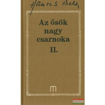 Hamvas Béla - Az ősök nagy csarnoka II. 
