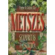 Pappné Dr. Tarányi Zita - Metszés, ​szaporítás a kiskertben