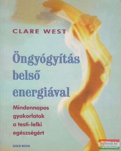 Clare West - Öngyógyítás belső energiával 