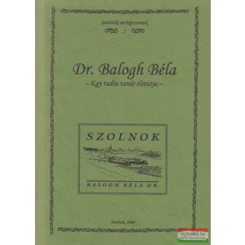 Kaposvári Gyöngyi, Pató Mária szerk. - Dr. Balogh Béla