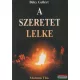 Béky Gellért - A szeretet lelke