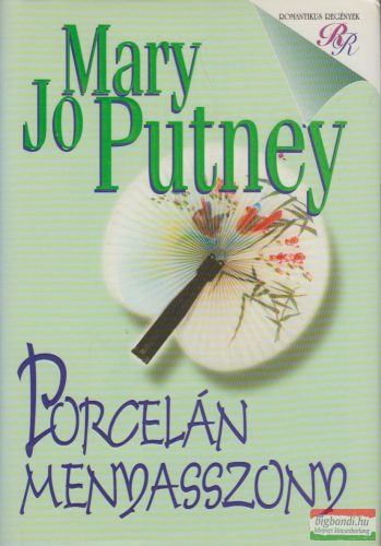Mary Jo Putney - Porcelán menyasszony