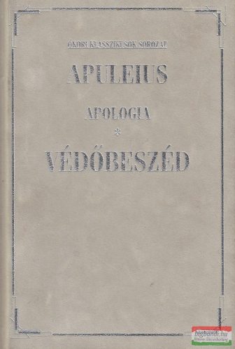 Apuleius - Apologia / Védőbeszéd
