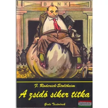 F. Roderich Stoltheim - A zsidó siker titka