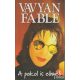 Vavyan Fable - A pokol is elnyeli