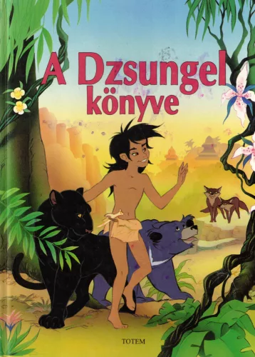 Világszep mesék - A dzsungel könyve