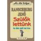 Ranschburg Jenő - Szülők lettünk