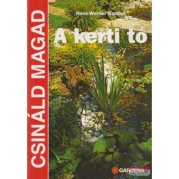 Hans-Werner Bastian - A kerti tó