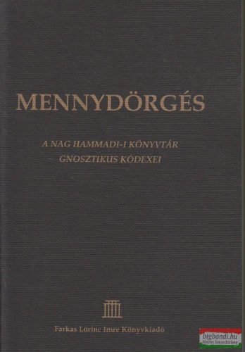 Mennydörgés - A nag hammadi-i könyvtár gnosztikus kódexei
