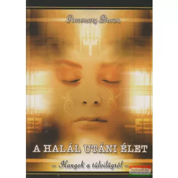 Rosemary Brown - A halál utáni élet