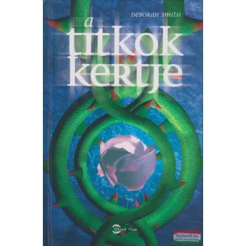 Deborah Smith - A Titkok kertje