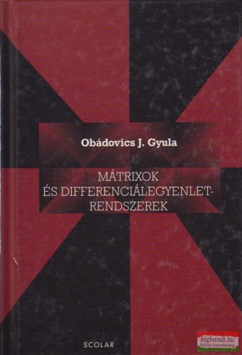 Obádovics J. Gyula - Mátrixok és differenciálegyenlet-rendszerek