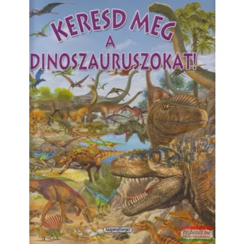 Pere Rovira - Keresd meg a dinoszauruszokat!