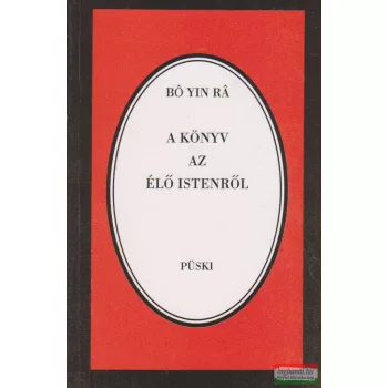 Bó Yin Rá - A könyv az élő Istenről