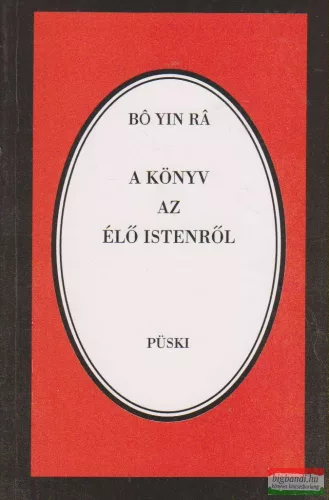 Bó Yin Rá - A könyv az élő Istenről