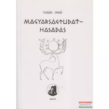 Gubás Jenő - Magyarságtudat-hasadás