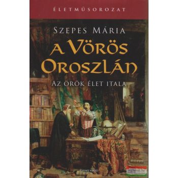 Szepes Mária - A vörös oroszlán
