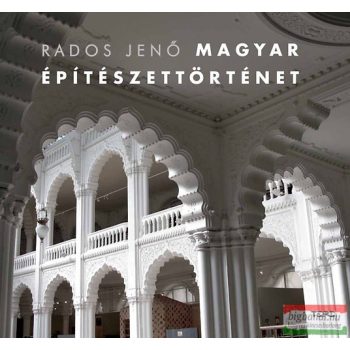 Rados Jenő - Magyar építészettörténet