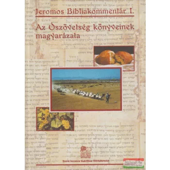   Szent Jeromos Bibliakommentár I.: Az Ószövetség könyveinek magyarázata