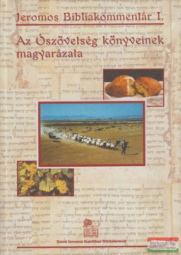 Szent Jeromos Bibliakommentár I.: Az Ószövetség könyveinek magyarázata