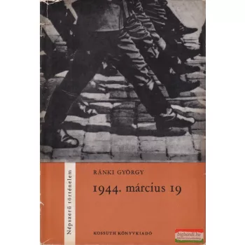 Ránki György - 1944. március 19.