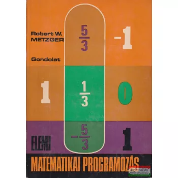 Robert W. Metzger - Elemi matematikai programozás