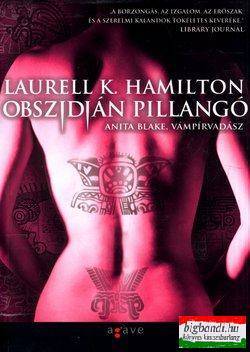 Laurell K. Hamilton - Obszidián pillangó - Anita Blake, vámpírvadász