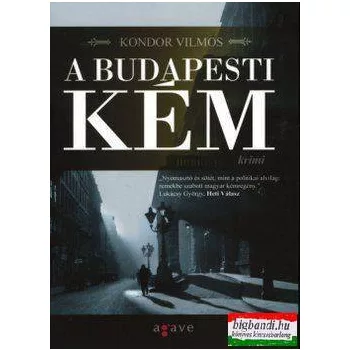Kondor Vilmos - A budapesti kém