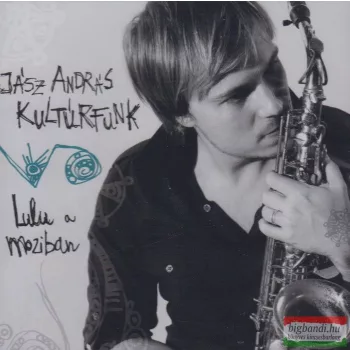 Jász András Kultúrfunk: Lulu a moziban