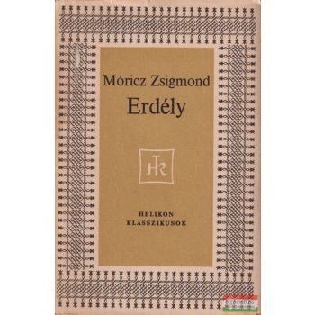 Móricz Zsigmond - Erdély 