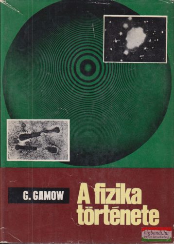 George Gamow - A fizika története