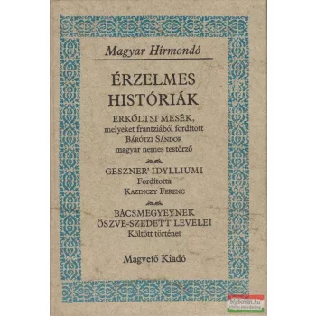 Lőkös István szerk. - Érzelmes históriák
