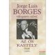 Jorge Luis Borges - Az ős kastély 