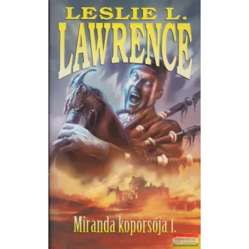 Leslie L. Lawrence - Miranda koporsója I-II.