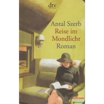 Szerb Antal - Reise im Mondlicht