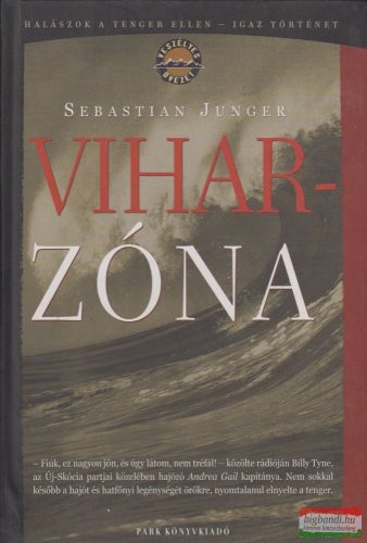 Sebastian Junger - Viharzóna