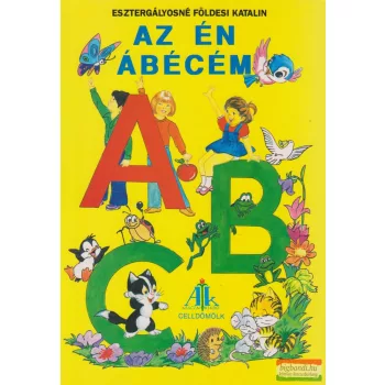 Esztergályosné Földesi Katalin - Az én ábécém