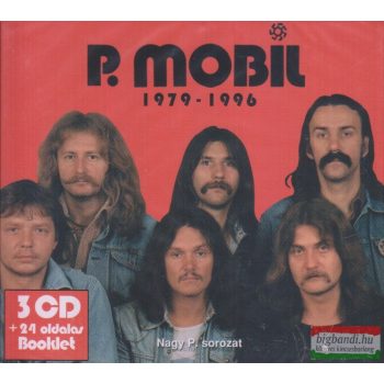   P. Mobil - 1979-1996 - Nagy P. sorozat (Tunyogi évek) 3CD+24 oldalas Booklet
