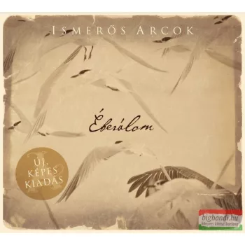 Ismerős Arcok - Éberálom CD 