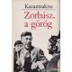 Nikosz Kazantzakisz - Zorbász, ​a görög