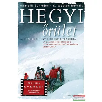Anatolij Bukrejev- G. Weston DeWalt - Hegyi őrület