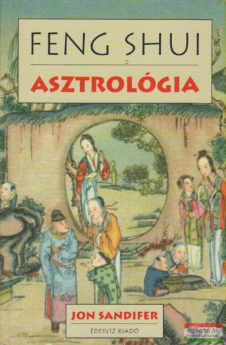 Jon Sandifer - Feng shui asztrológia